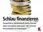 Ratgeber-Kredite-Spesen-Fallen-Wohnung-Auto-M&ouml;bel-Urlaub-Ersparte-Finanzierung-KONSUMENT-Buch-Schlau finanzieren-Risiken-Kreditarten-Bauspardarlehen-Bauspardarlehen-Leasing-Musterbriefe- effektiver Kostenvergleich-Konsumenten-Kreditgespr&auml;cheVerk