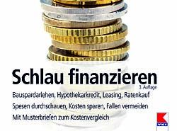 Ratgeber-Kredite-Spesen-Fallen-Wohnung-Auto-M�bel-Urlaub-Ersparte-Finanzierung-KONSUMENT-Buch-Schlau finanzieren-Risiken-Kreditarten-Bauspardarlehen-Bauspardarlehen-Leasing-Musterbriefe- effektiver Kostenvergleich-Konsumenten-Kreditgespr�cheVerk